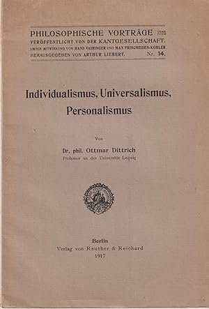 Bild des Verkufers fr Individualismus, Universalismus, Personalismus. zum Verkauf von Homburger & Hepp