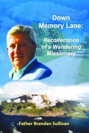 Seller image for Down Memory Lane: Recollections of a Wandering Missionary for sale by WeBuyBooks