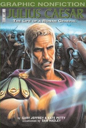 Seller image for Julius Caesar: The Life of a Roman General (Graphic Non-fiction) (Graphic Non-fiction S.) for sale by WeBuyBooks