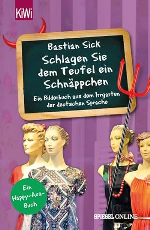 Seller image for "Schlagen Sie dem Teufel ein Schnppchen" : Ein Bilderbuch aus dem Irrgarten der deutschen Sprache for sale by Smartbuy