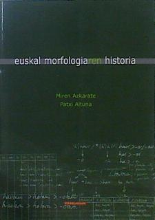 Imagen del vendedor de Euskal morfologiaren historia a la venta por Almacen de los Libros Olvidados