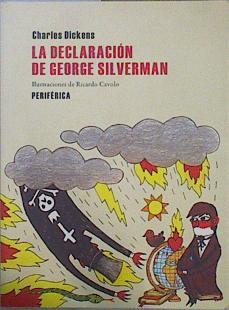 Seller image for La declaracin de George Silverman for sale by Almacen de los Libros Olvidados