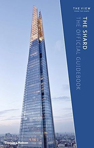 Imagen del vendedor de The Shard: The Official Guidebook a la venta por WeBuyBooks