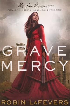 Immagine del venditore per Grave Mercy (His Fair Assassin Trilogy (Hardcover)) venduto da WeBuyBooks