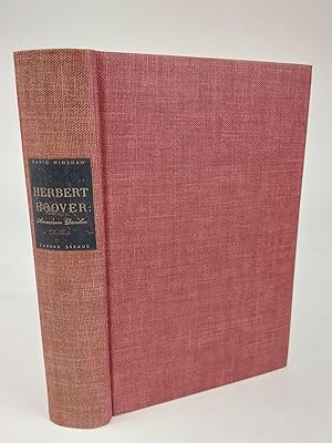 HERBERT HOOVER: AMERICAN QUAKER [SIGNED]