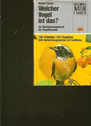 Bild des Verkufers fr Welcher Vogel ist das ? Ein Bestimmungsbuch fr Vogelfreunde. zum Verkauf von Ant. Abrechnungs- und Forstservice ISHGW