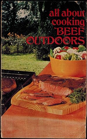 All About Cooking Beef Outdoors