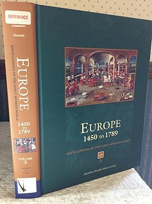 Seller image for EUROPE 1450 TO 1789: Encyclopedia of the Early Modern World, Volume 3: Gabrieli to Lyon for sale by Kubik Fine Books Ltd., ABAA