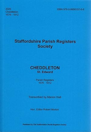 Seller image for Staffordshire Parish Registers Society Cheddleton St. Edward Parish Registers 1676-1812 for sale by Delph Books PBFA Member