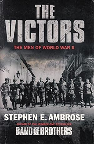 Bild des Verkufers fr The Victors: The Men of World War II zum Verkauf von WeBuyBooks