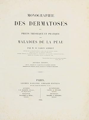 Imagen del vendedor de Monographie des dermatoses ou precis theorique et pratique des maladies de la peau. Seconde �dition, revue, corrig�e et augment�e de planches colori�es repr�sentant environ trente esp�ces ou vari�t�s de maladies. a la venta por Milestones of Science Books