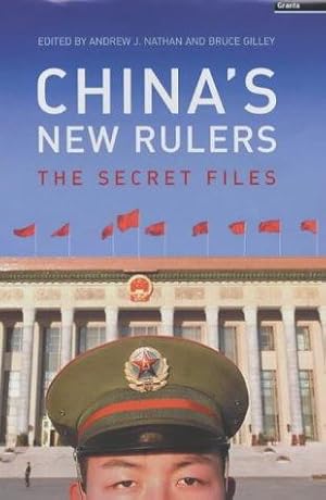 Bild des Verkufers fr China'S New Rulers: The Secret Files zum Verkauf von WeBuyBooks