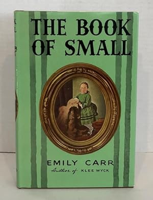 Imagen del vendedor de The Book Of Small a la venta por Reeve & Clarke Books (ABAC / ILAB)