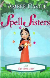 Seller image for Lily the Forest Sister for sale by WeBuyBooks