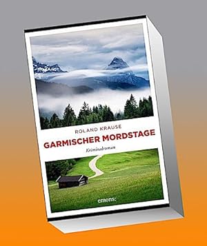 Bild des Verkufers fr Garmischer Mordstage : Kriminalroman zum Verkauf von Smartbuy