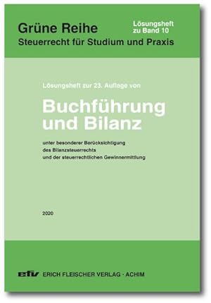 Image du vendeur pour Buchfhrung und Bilanz. Lsungsheft zur 23. Auflage 2020 mis en vente par Smartbuy