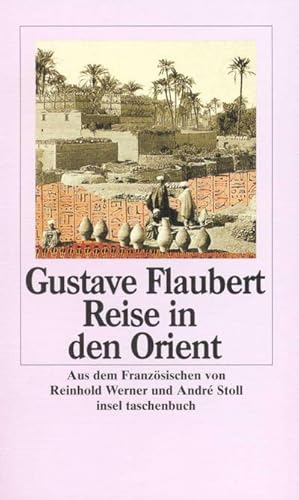 Bild des Verkufers fr Reise in den Orient : gypten, Nubien, Palstina, Syrien, Libanon zum Verkauf von Smartbuy