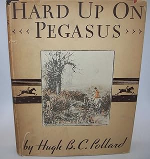 Seller image for Hard Up on Pegasus for sale by Easy Chair Books