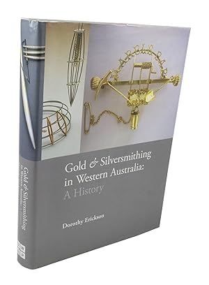 Gold & Silversmithing in Western Australia: A History