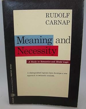 Imagen del vendedor de Meaning and Necessity: A Study in Semantics and Modal Logic a la venta por Easy Chair Books