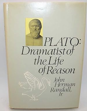 Bild des Verkufers fr Plato, Dramatist of the Life of Reason zum Verkauf von Easy Chair Books