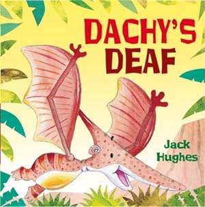 Bild des Verkufers fr Dinosaur Friends: Dachy's Deaf zum Verkauf von Smartbuy