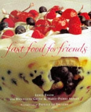 Bild des Verkufers fr Fast Food for Friends zum Verkauf von WeBuyBooks