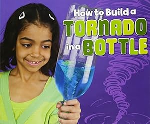 Seller image for Hands-On Science Fun: How to Build a Tornado in a Bottle for sale by WeBuyBooks