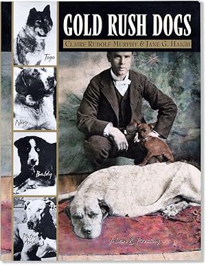 Seller image for Gold Rush Dogs for sale by Lorne Bair Rare Books, ABAA