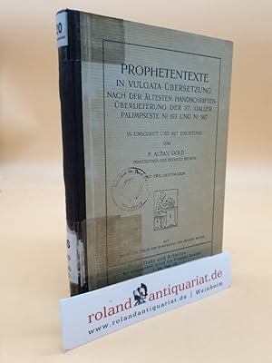 Bild des Verkufers fr Prophetentexte in Vulgata-bersetzung : Nach d. ltest. Handschriften-berlieferung der St. Galler Palimpseste No 193 und No 567 / Text und Arbeiten: 1. Abteilung: Beitrge zur Ergrndung des lteren Lateinischen Christlichen Schrifttums und Gottesdienstes Heft 1/2 zum Verkauf von Roland Antiquariat UG haftungsbeschrnkt