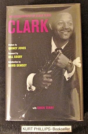 Clark: The Autobiography of Clark Terry