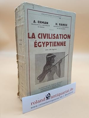 Bild des Verkufers fr La Civilisation Egyptienne zum Verkauf von Roland Antiquariat UG haftungsbeschrnkt