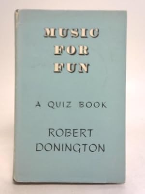 Bild des Verkufers fr Music For Fun, A Quiz Book zum Verkauf von World of Rare Books