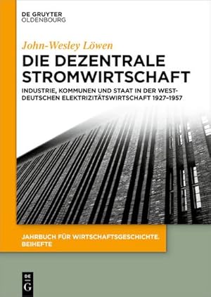 Immagine del venditore per Die dezentrale Stromwirtschaft venduto da BuchWeltWeit Ludwig Meier e.K.