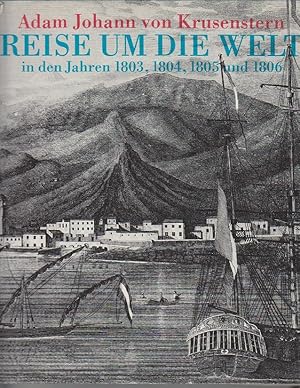 Bild des Verkufers fr Reise um die Welt in den Jahren 1803, 1804, 1805 und 1806 / Adam Johann von Krusenstern. Hrsg. u. kommentiert von P. Werner Lange zum Verkauf von Bcher bei den 7 Bergen