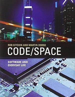 Bild des Verkufers fr Code/Space: Software and Everyday Life (Software Studies) zum Verkauf von WeBuyBooks