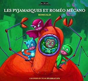 Bild des Verkufers fr Les Pyjamasques et Romo Mcano zum Verkauf von WeBuyBooks