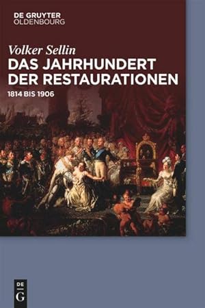 Bild des Verkufers fr Das Jahrhundert der Restaurationen zum Verkauf von BuchWeltWeit Ludwig Meier e.K.