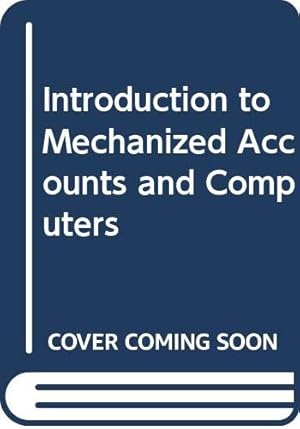 Seller image for Introduction to Mechanized Accounts and Computers for sale by WeBuyBooks