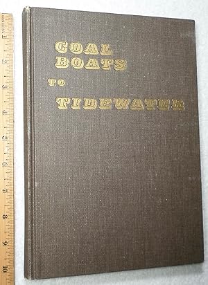 Seller image for Coal Boats to Tidewater, The Story of the Delaware and Hudson Canal for sale by Dilly Dally