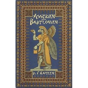 Assyrien und Babylonien Illustrierte Bibliothek der Völkerkunde