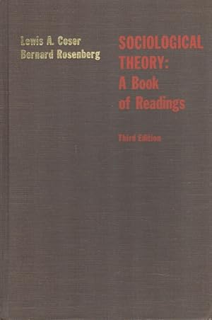 Imagen del vendedor de Sociological Theory: A Book of Readings a la venta por Versandantiquariat Nussbaum