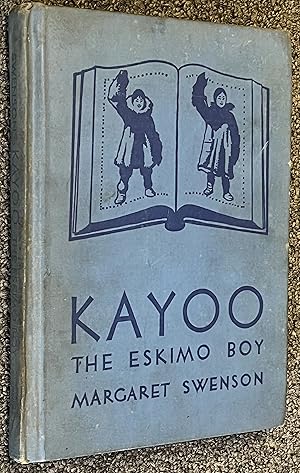 Seller image for Kayoo, The Eskimo Boy for sale by DogStar Books