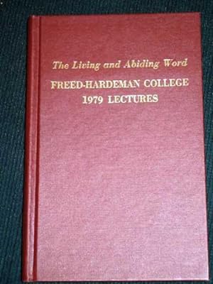 Living and Abiding Word, The (Freed-Hardeman College - 1979 Lectures)
