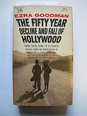 Immagine del venditore per The Fifty Year Decline and Fall of Hollywood venduto da The People's Co-op Bookstore