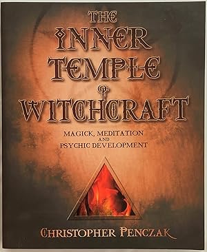 The Inner Temple of Witchcraft : Magick, Meditation and Psychic Development.