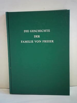 Die Geschichte der Familie von Freier