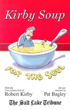 Immagine del venditore per Kirby Soup for the Soul venduto da Reliant Bookstore