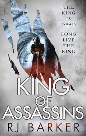 Bild des Verkufers fr King of Assassins : (The Wounded Kingdom Book 3) The king is dead, long live the king. zum Verkauf von Smartbuy