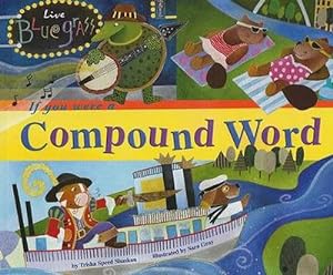 Seller image for If You Were a Compound Word (Paperback) for sale by Grand Eagle Retail